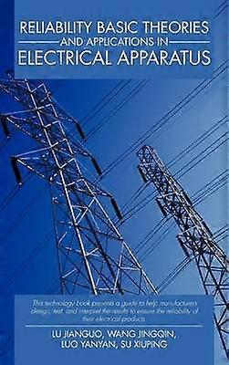 Reliability Basic Theories and Applications in Electrical Apparatus