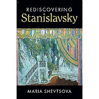 Redescobrindo Stanislavski - Maria Shevtsova