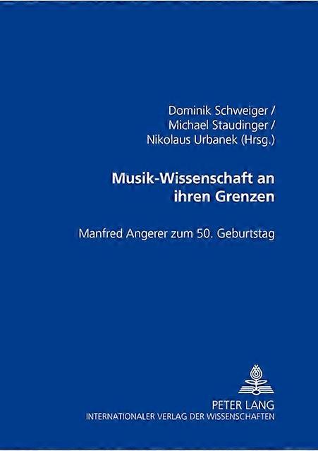 Musikwissenschaft An Ihren Grenzen Paperback