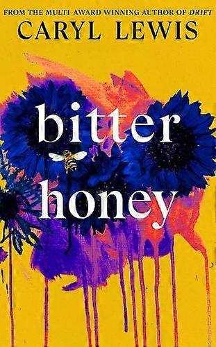 Bitter Honey - Caryl Lewis
