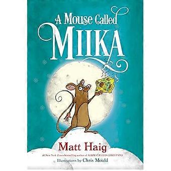 En mus kaldet Miika (dreng kaldet jul)