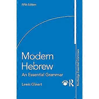 Modern Hebrew An Essential Grammar