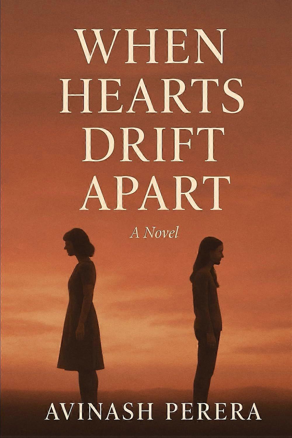 When hearts drift apart