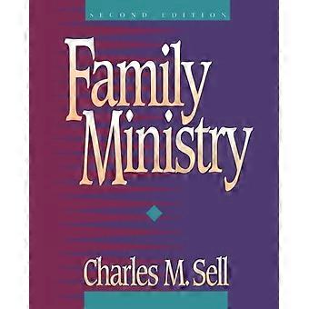 The Family Ministry - Charles M. Sell - Paperback - en Book