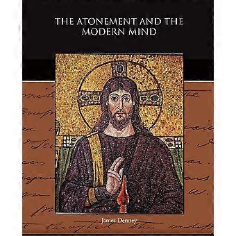 The Atonement And The Modern Mind - James Denney - Paperback - en Book