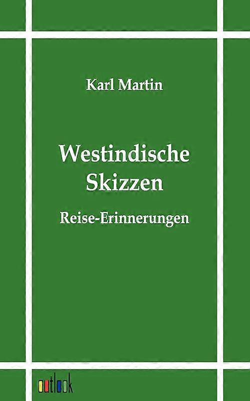 Westindische Skizzen