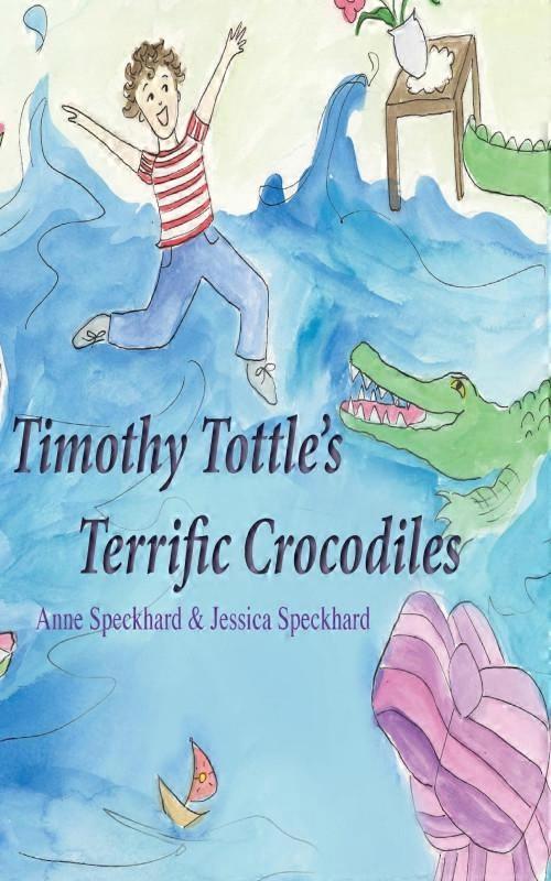 Timothy Tottles Terrific Crocodiles