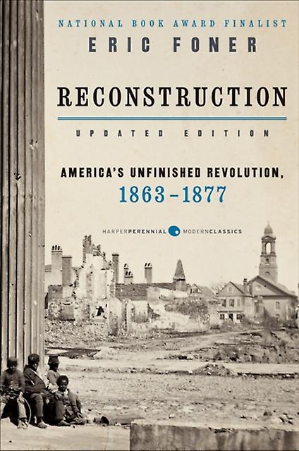 Reconstruction Updated Edition by Eric Foner Paperback Book