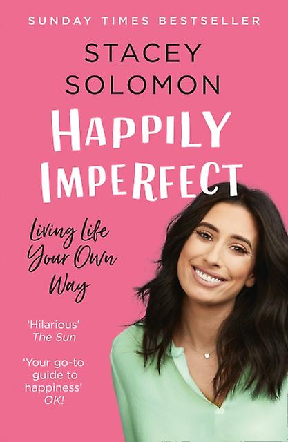 Happily Imperfect by Stacey Solomon Paperback