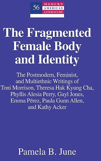The Fragmented Female Body And Identity