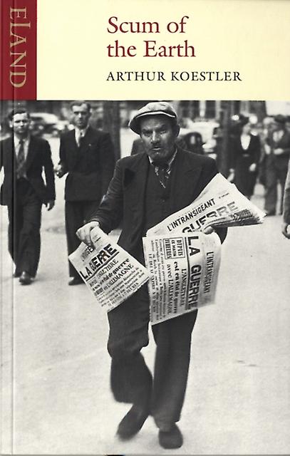 Scum  Of The Earth by Arthur Koestler Paperback