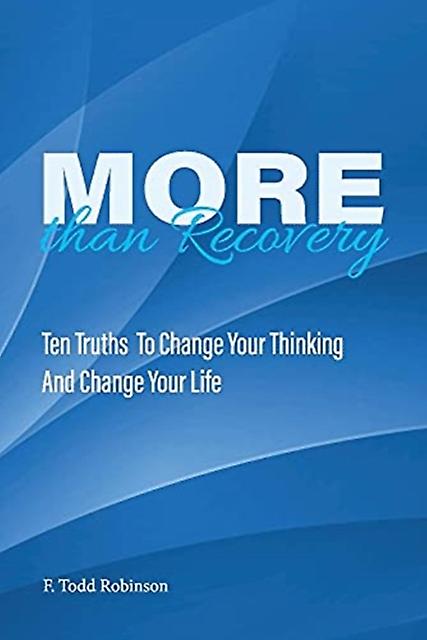 More Than Recovery by F. Todd Robinson Paperback Book