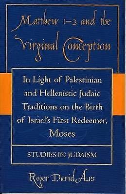 Matthew 1-2 and the Virginal Conception