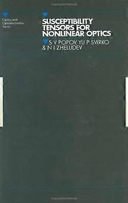 Susceptibility Tensors for Nonlinear Optics