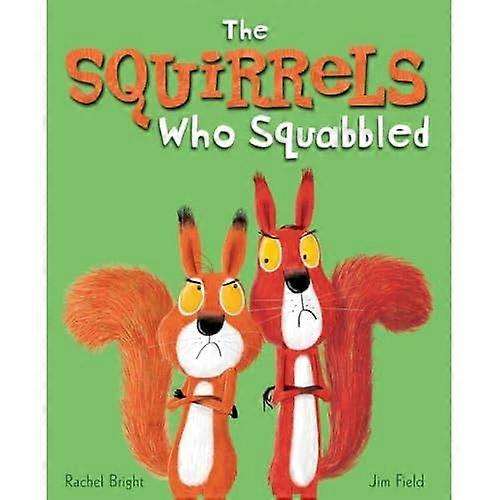 The Squirrels Who Squabbled