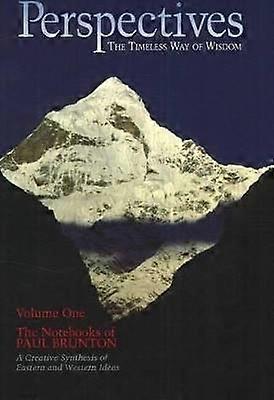 Perspectives -- The Timeless Way of Wisdom