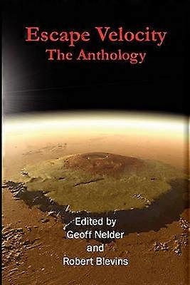 Escape Velocity The Anthology