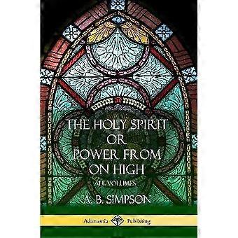 'The Holy Spirit' or 'Power from on High'