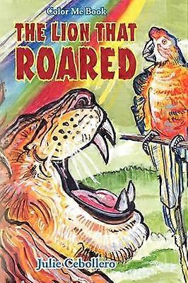 The Lion That Roared