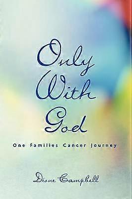 Only With God