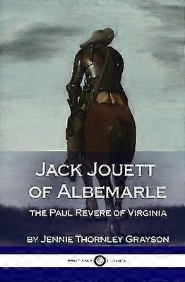 Jack Jouett din Albemarle