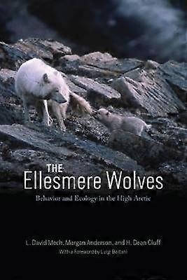 The Ellesmere Wolves - Behavior and Ecology in the High Arctic