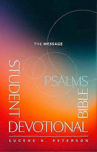 Message Student Devotional Bible by Eugene H. Peterson Paperback Book