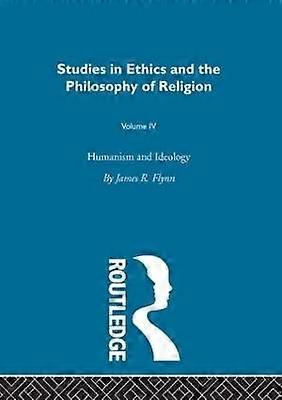 Humanism and Ideology Vol 4