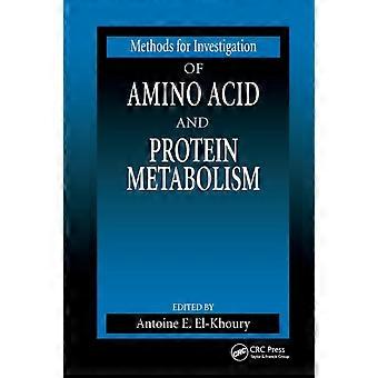 Methods For Investigation Of Amino Acid And Protein Metabolism - Taylor & Francis Ltd