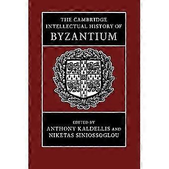 The Cambridge Intellectual History of Byzantium