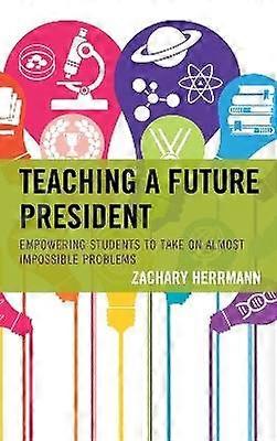 Teaching a Future President
