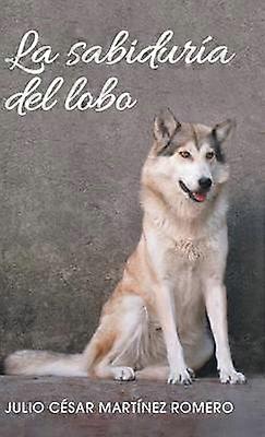 La sabidura del lobo