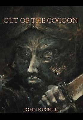 Out of the Cocoon