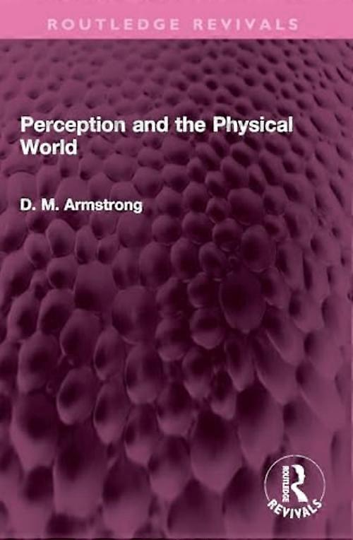 Perception and the Physical World