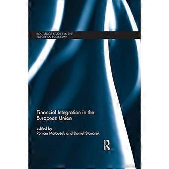 Finanzielle Integration in der Europäischen Union (Routledge-Studien zur europäischen Wirtschaft)