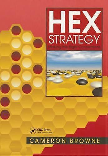 Hex Strategi: Opprette de riktige forbindelsene