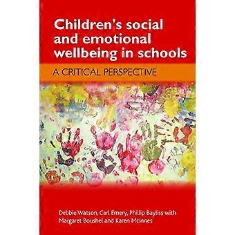 Barn&s sociala och känslomässiga välbefinnande i skolan: Ett kritiskt perspektiv