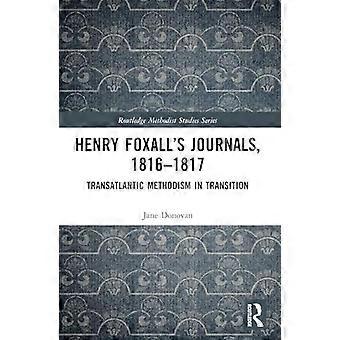 Henry Foxall's Journals 1816-1817 Transatlantic Methodism In Transition - Jane Donovan - Paperback - en Book