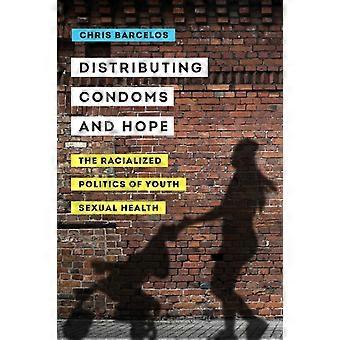 Distributing Condoms And Hope - Chris Barcelos - Paperback - en Book