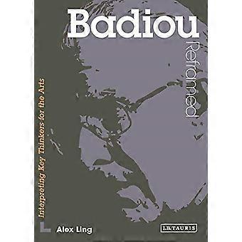 Badiou formulerats: Tolka viktiga tänkare för konst (samtida tänkare formulerats)