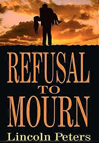 Refusal to mourn