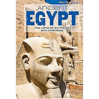 El antiguo Egipto: La tierra de las pirámides y los faraones