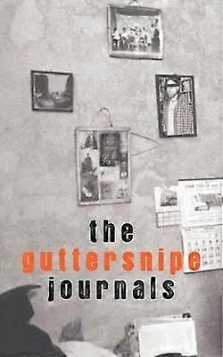 The Guttersnipe Journals