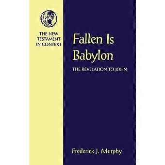 Fallen Is Babylon - Frederick James Murphy - Paperback - en Book