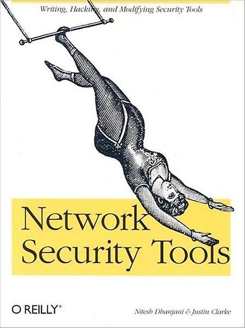 Network Security Tools by Nitesh Dhanjani Paperback Book