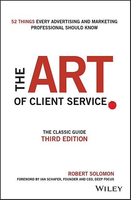 The Art Of Client Service by Robert University of Texas at Austin Solomon Hardback Book