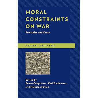 Restrições Morais aos Princípios e Casos da Guerra - Bloomsbury Publishing PLC