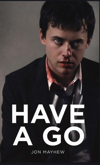Have A Go by Jon Mayhew Paperback