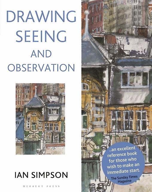 Drawing Seeing And Observation by Ian Simpson Paperback