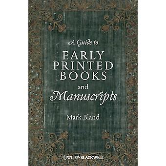 Guide Early Printed Books Manuscripts - Bland